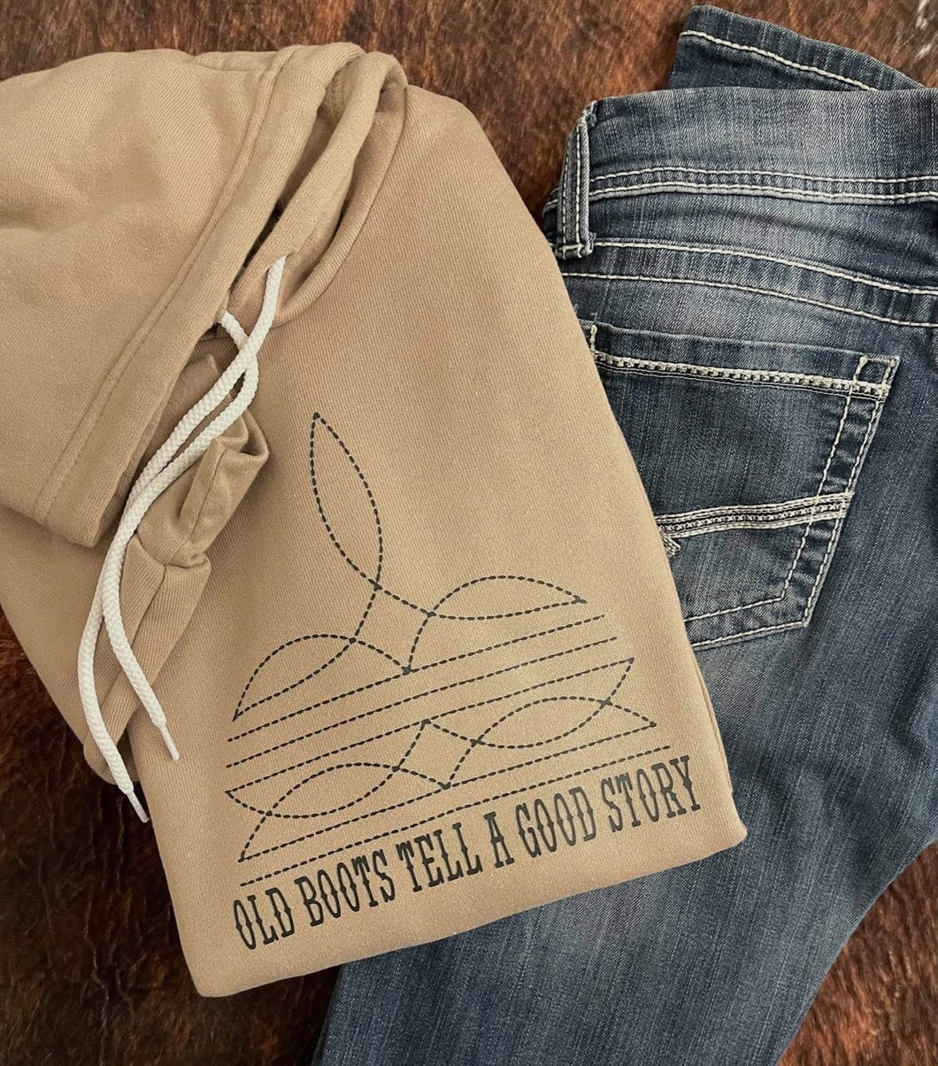 Old Boots Tell a Good Story Hoodie